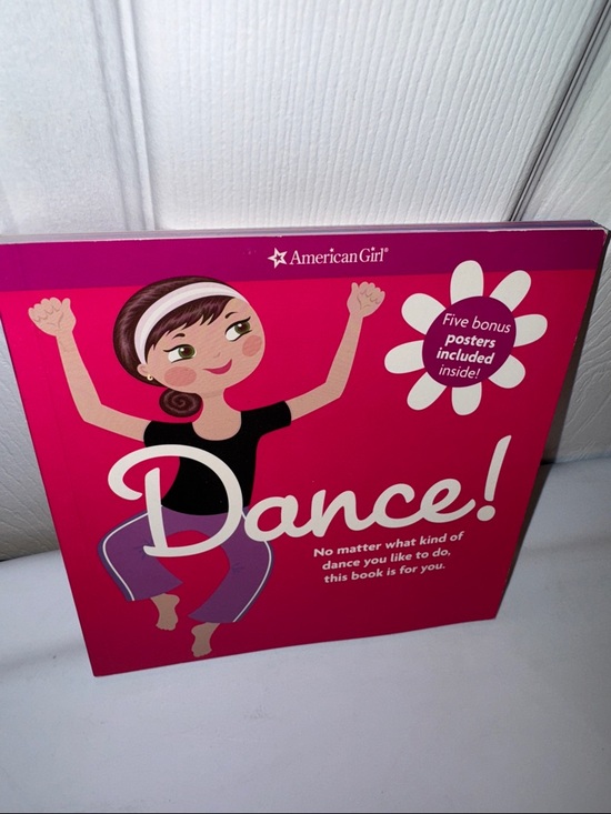 American Girl Other - American Girl Dance! Book - NEW